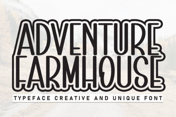 Adventure Farmhouse Font