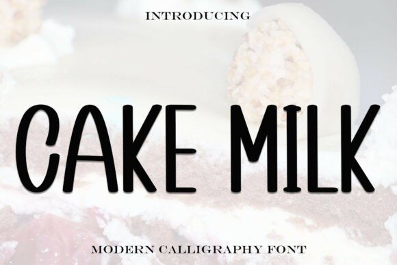 Cakemilk Font for Bold Branding