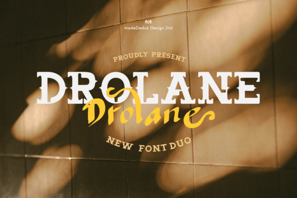 Drolane: A Bold, Elegant Font for Business