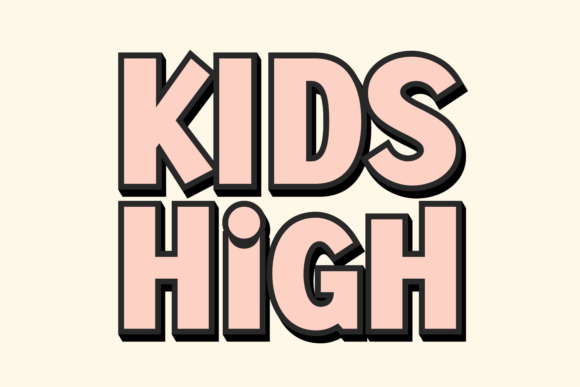Kids High Font for Creative Design