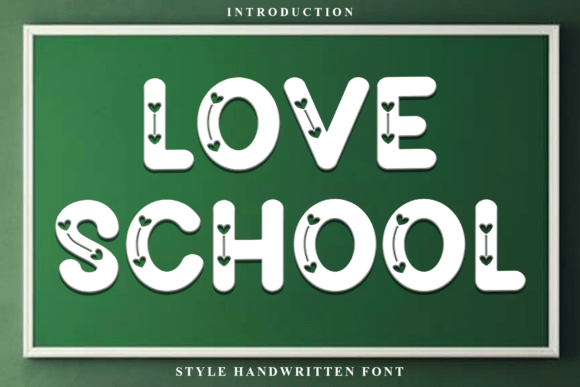 Love School Font for Creative Projects