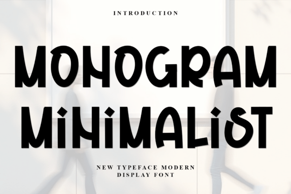 Monogram Minimalist: A Playful Display Typeface for Modern Web Design