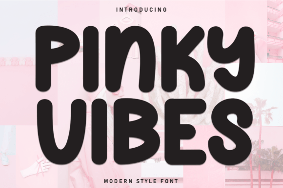 Pinky Vibes Font for Creative Campaigns